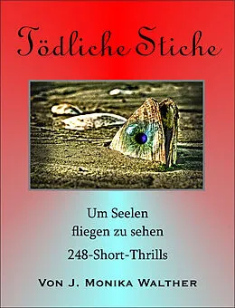 E-Book (epub) Tödliche Stiche von J. Monika Walther