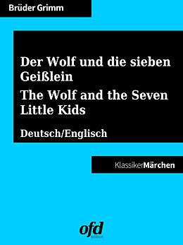 E-Book (epub) Der Wolf und die sieben Geißlein - The Wolf and the Seven Little Kids von Brüder Grimm