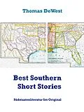 E-Book (epub) Best Southern Short Stories von Thomas Dewest