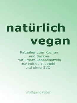 E-Book (epub) natürlich vegan von Wolfgang Peter