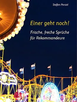 E-Book (epub) Frische, freche Sprüche für Rekommandeure von Steffen Persiel