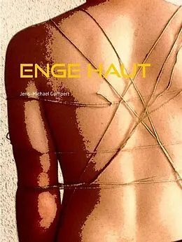 E-Book (epub) Enge Haut von Jens-Michael Gumpert