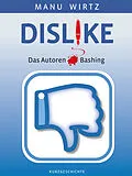 E-Book (epub) Dislike von Manu Wirtz
