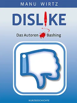 E-Book (epub) Dislike von Manu Wirtz