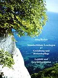 E-Book (epub) Standortbilanz Lesebogen 67 Gestaltung und Bestandspflege von Jörg Becker