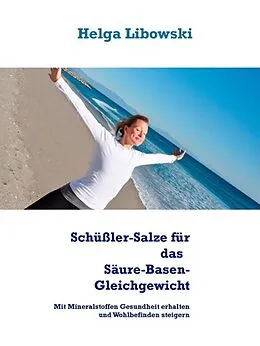 E-Book (epub) Schüßler-Salze für das Säure-Basen-Gleichgewicht von Helga Libowski