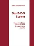 E-Book (epub) Das B-O-S System von Hans-Jürgen Wenzel