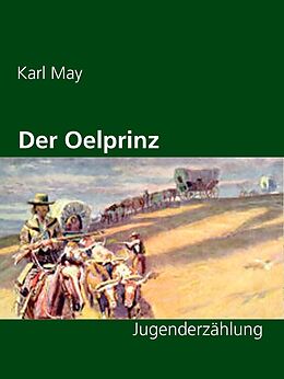 E-Book (epub) Der Oelprinz von Karl May