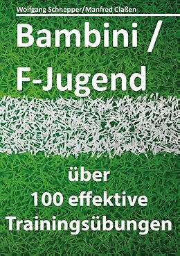 Kartonierter Einband Bambini/F-Jugend von Wolfgang Schnepper, Manfred Claßen