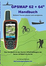 Kartonierter Einband GPSMAP 62 und 64 Handbuch von Michael Blömeke