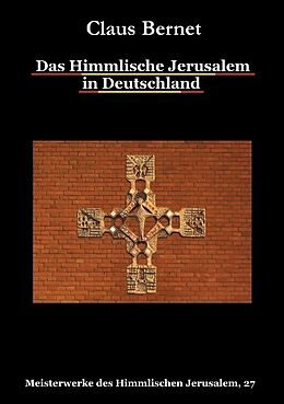 Kartonierter Einband Das Himmlische Jerusalem in Deutschland von Claus Bernet