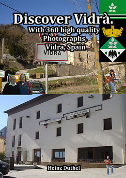 E-Book (epub) Discover Vidrà comarca of Osona in Catalonia, Spain von Heinz Duthel