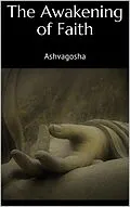 E-Book (epub) The Awakening of Faith von Ashvagosha Ashvagosha
