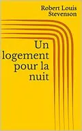 E-Book (epub) Un logement pour la nuit von Robert Louis Stevenson