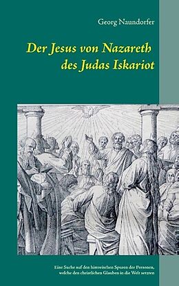 Kartonierter Einband Der Jesus von Nazareth des Judas Iskariot von Georg Naundorfer