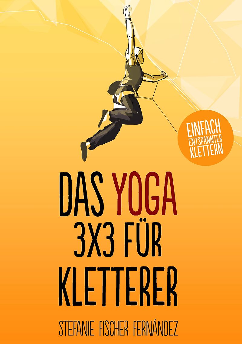 Das Yoga-3x3 für Kletterer