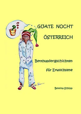 E-Book (epub) Guate Nocht Österreich von Bettina Schipp