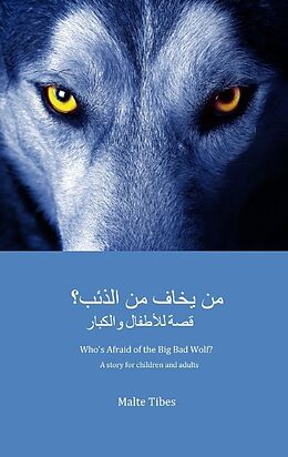 Couverture cartonnée Who's Afraid of the Big Bad Wolf? (ARABIC VERSION) de Malte Tibes