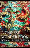 E-Book (epub) A Chinese Wonder Book von Norman Hinsdale Pitman
