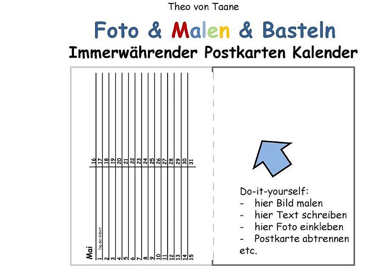 Foto & Malen & Basteln - Immerwährender Postkarten Kalender - weiß (kartonierte Ausgabe in Ringbindung)