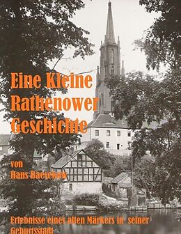 Kartonierter Einband Eine Kleine Rathenower Geschichte von Hans Baesekow