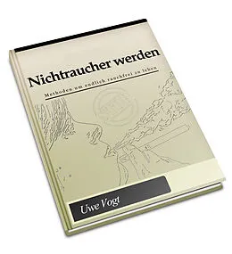 E-Book (epub) Nichtraucher werden von Uwe Vogt