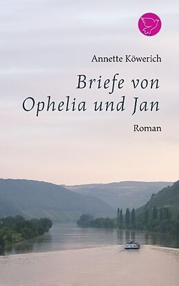 Kartonierter Einband Briefe von Ophelia und Jan von Annette Köwerich