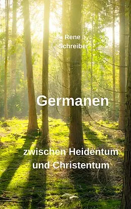 E-Book (epub) Germanen von René Schreiber