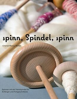 Kartonierter Einband spinn, Spindel, spinn von Chantal-Manou Müller