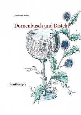Kartonierter Einband Dornenbusch und Disteln von Anneliese Reuther