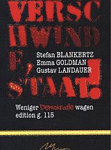 Kartonierter Einband Verschwinde, Staat! von Stefan Blankertz, Emma Goldman, Gustav Landauer