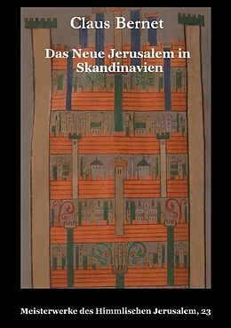 Kartonierter Einband Das Neue Jerusalem in Skandinavien von Claus Bernet