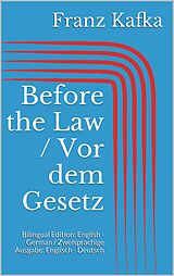 eBook (epub) Before the Law / Vor dem Gesetz de Franz Kafka