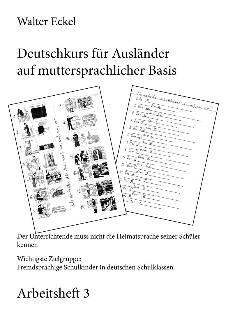 Deutschkurs für Ausländer auf muttersprachlicher Basis - Arbeitsheft 3