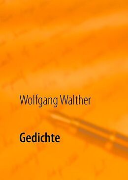 Fester Einband Gedichte von Wolfgang Walther