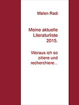 E-Book (epub) Meine aktuelle Literaturliste 2015. von Malen Radi