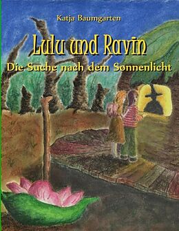 Kartonierter Einband Lulu und Ravin von Katja Baumgarten