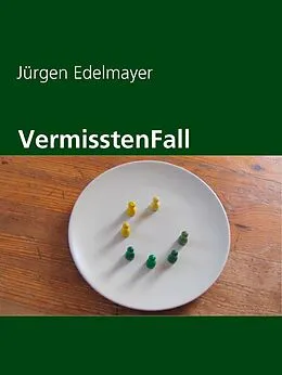 E-Book (epub) VermisstenFall von Jürgen Edelmayer