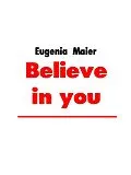 E-Book (epub) Believe in you von Eugenia Maier
