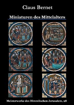 Kartonierter Einband Miniaturen des Mittelalters von Claus Bernet
