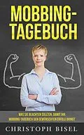 E-Book (epub) Mobbing-Tagebuch von Christoph Bisel