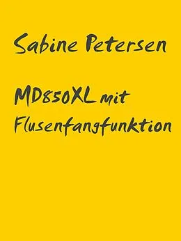 E-Book (epub) MD850XL mit Flusenfangfunktion von Sabine Petersen