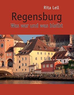 Kartonierter Einband Regensburg von Rita Lell