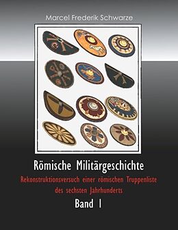 Fester Einband Römische Militärgeschichte Band 1 von Marcel Frederik Schwarze