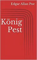 E-Book (epub) König Pest von Edgar Allan Poe