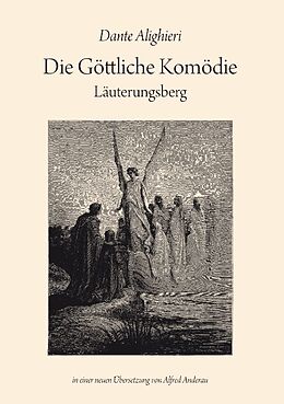 Kartonierter Einband Die Göttliche Komödie: Läuterungsberg von Dante Alighieri