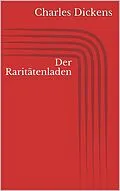 E-Book (epub) Der Raritätenladen von Charles Dickens