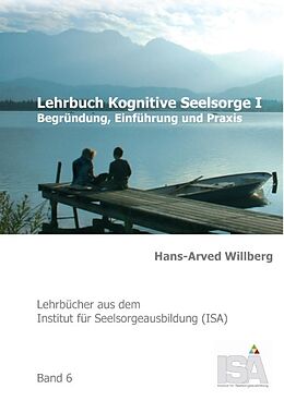 Kartonierter Einband Lehrbuch Kognitive Seelsorge I von Hans-Arved Willberg