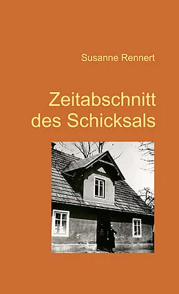 E-Book (epub) Zeitabschnitt des Schicksals von Susanne Rennert