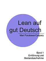 E-Book (epub) Lean auf gut Deutsch von Mari Furukawa-Caspary